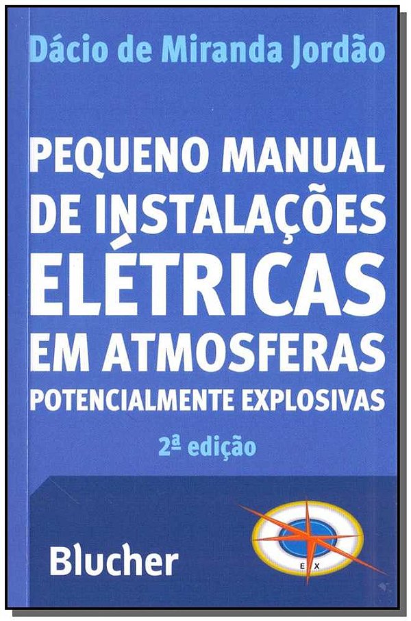 Livro Pequeno manual de instalações elétricas em atmosfer...