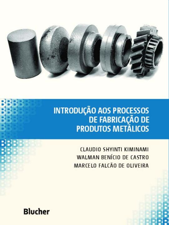 Livro Introdução aos processos de fabricação de produtos ...