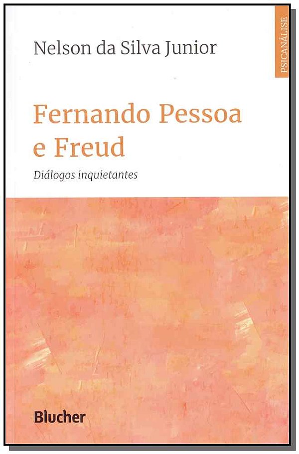 Livro Fernando Pessoa e Freud: diálogos inquietantes