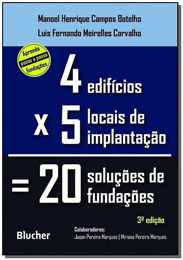 Livro Quatro edifícios, cinco locais de implantação, vint...