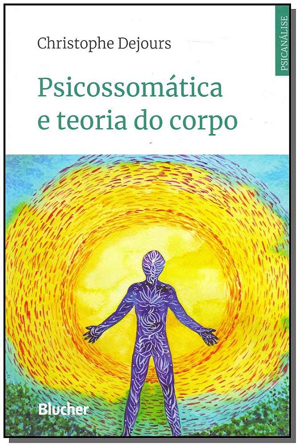 Livro Psicossomática e teoria do corpo