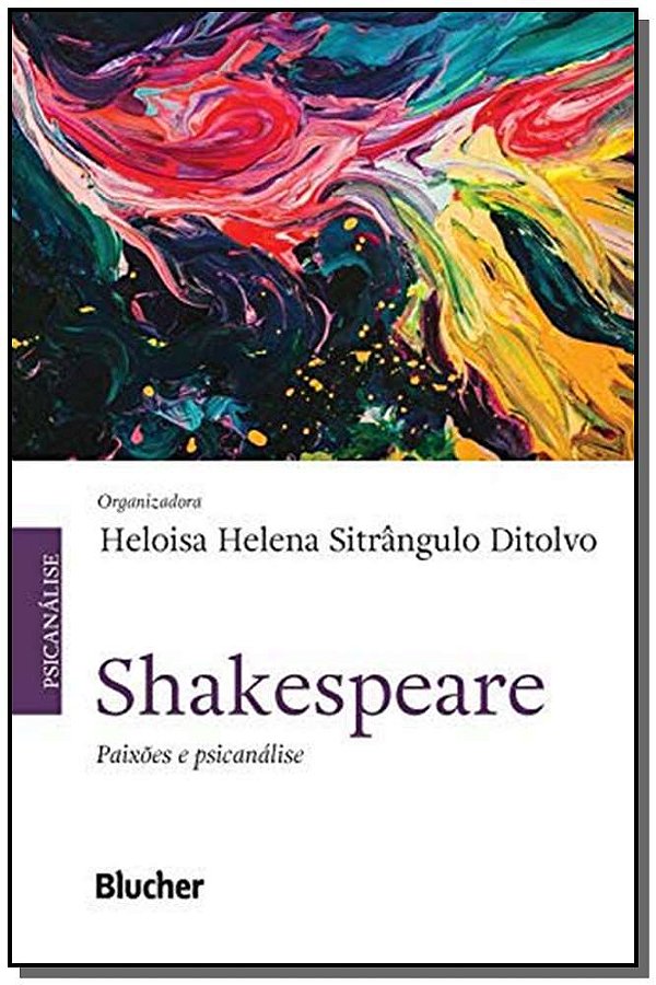 Livro Shakespeare: paixões e psicanálise