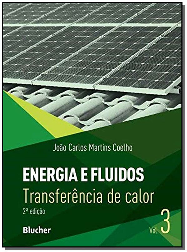 Livro Energia e fluidos: transferência de calor (Volume 3...