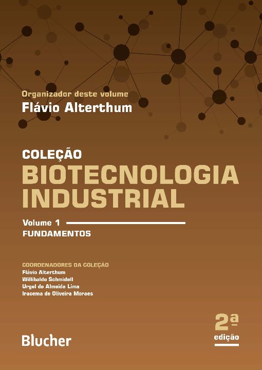 Livro Biotecnologia industrial: fundamentos (Volume 1)