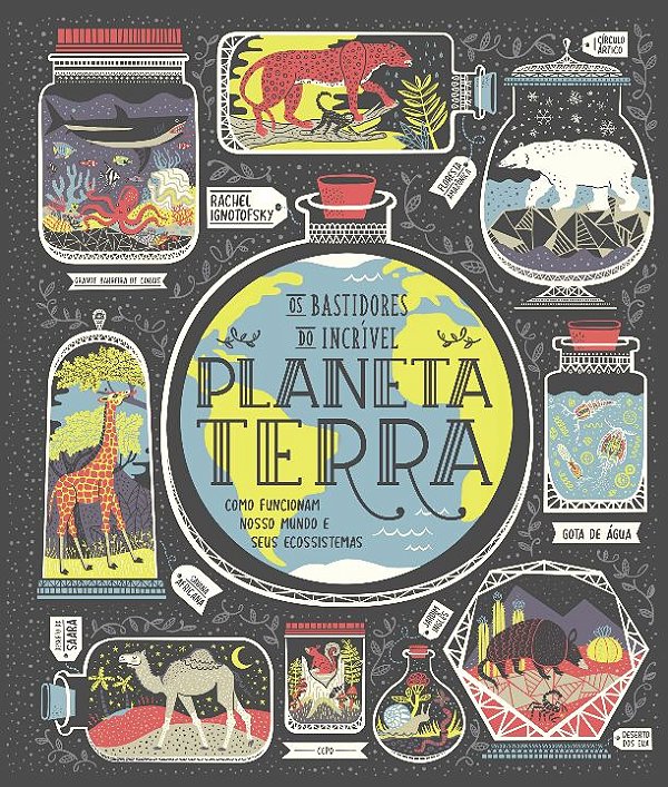 Livro Os bastidores do incrível planeta Terra: como funci...