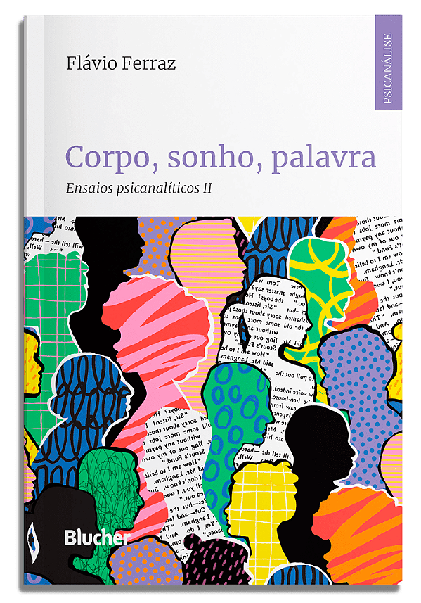 Livro Corpo, sonho, palavra: ensaios psicanalíticos II