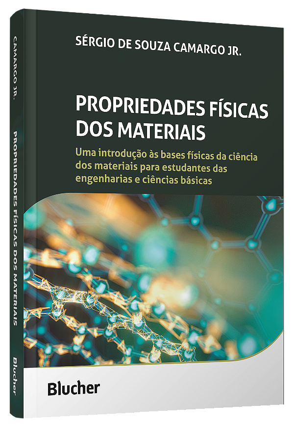 Livro Propriedades físicas dos materiais: Uma introdução às bas...