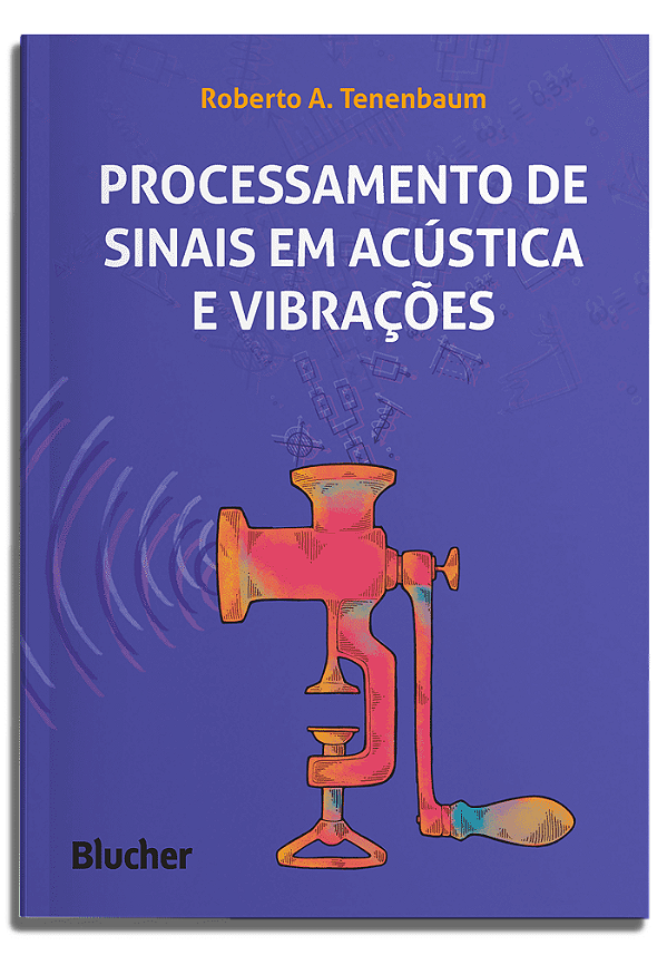 Livro Processamento de sinais em acústica e vibrações