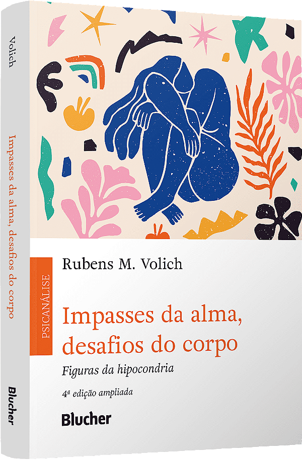 Livro Impasses da alma, desafios do corpo: Figuras da hip...