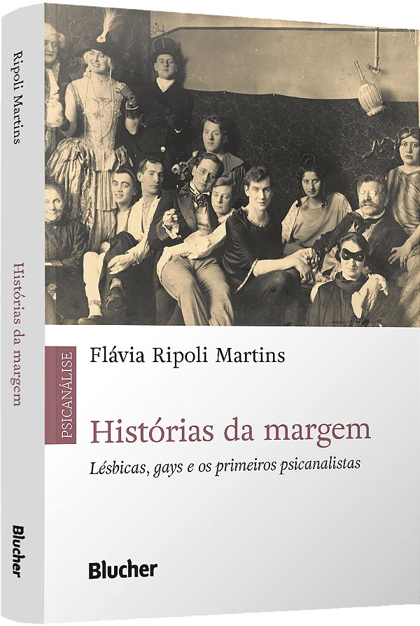 Livro Histórias da margem: Lésbicas, gays e os primeiros ...