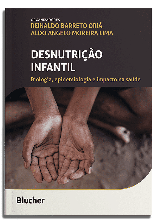 Livro Desnutrição infantil: Biologia, epidemiologia e imp...