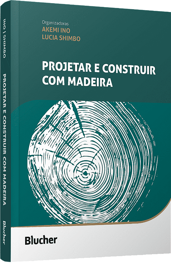 Livro Projetar e construir com madeira