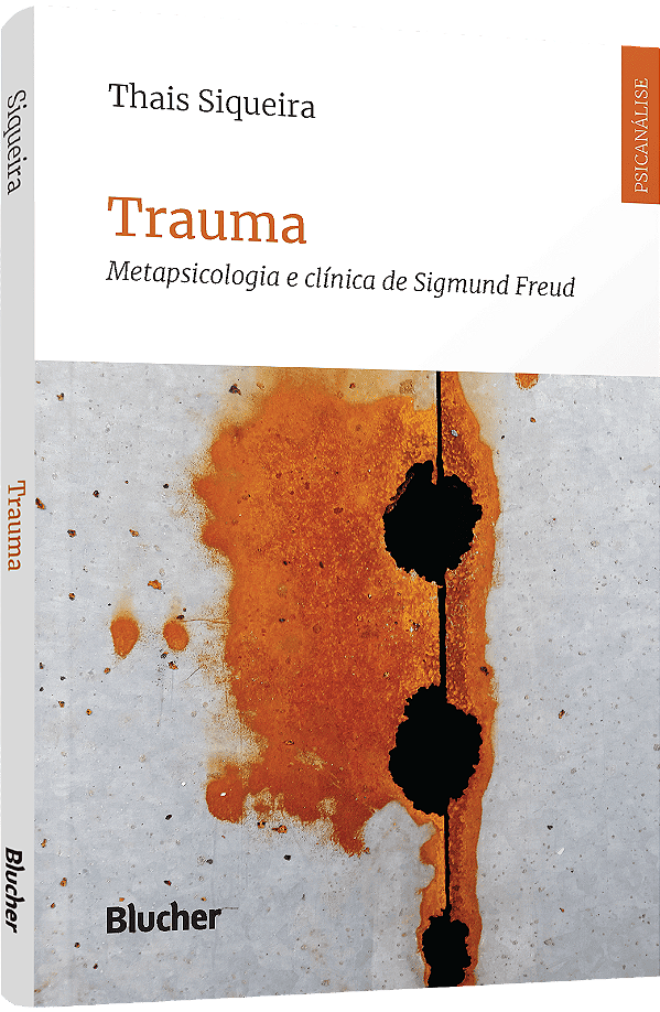 Livro Trauma: Metapsicologia e clínica de Sigmund Freud