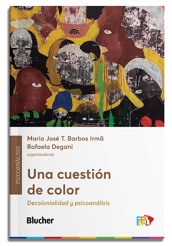 Livro Una cuestión de color: Decolonialidad y psicoanális...