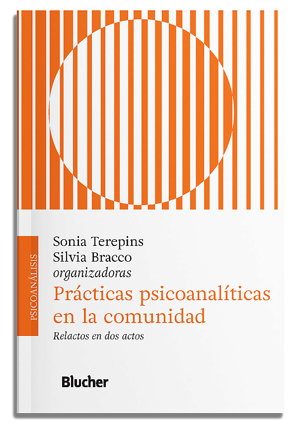 Livro Prácticas psicoanalíticas en la comunidad: relactos...