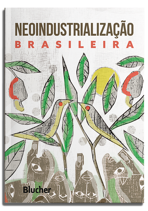 Livro Neoindustrialização brasileira