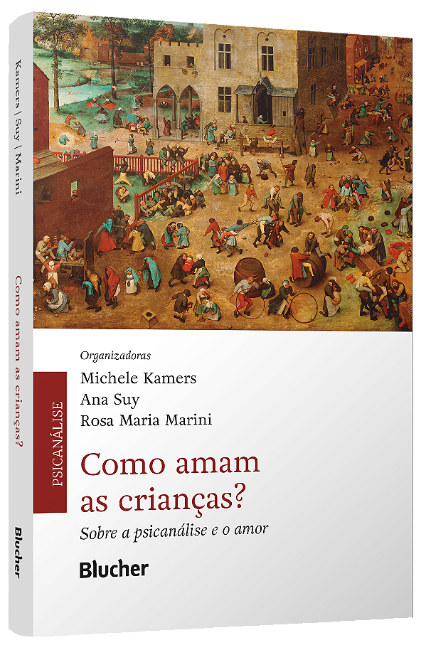 Livro Como amam as crianças?: sobre a psicanálise e o amo...