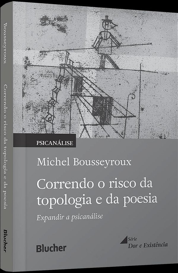 Livro Correndo o risco da topologia e da poesia: expandir a psi...