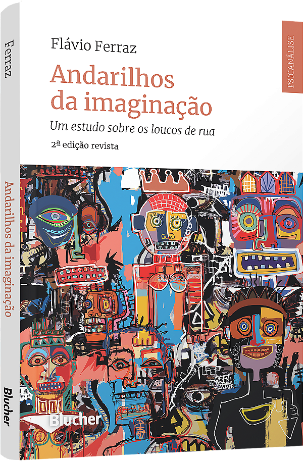 Livro Andarilhos da imaginação: um estudo sobre os loucos de ru...