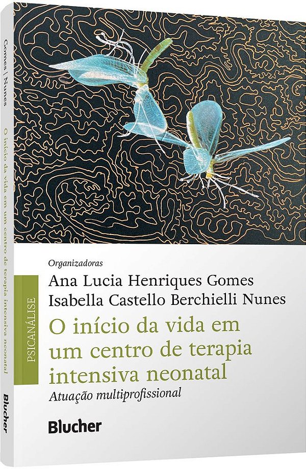 Livro O início da vida em um centro de terapia intensiva neonat...