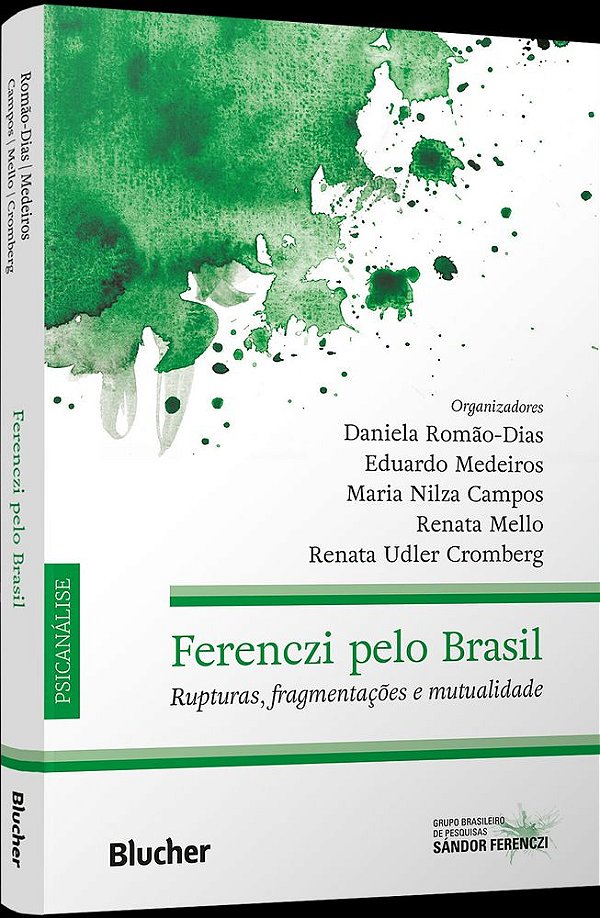 Livro Ferenczi pelo Brasil: rupturas, fragmentações e mutualida...