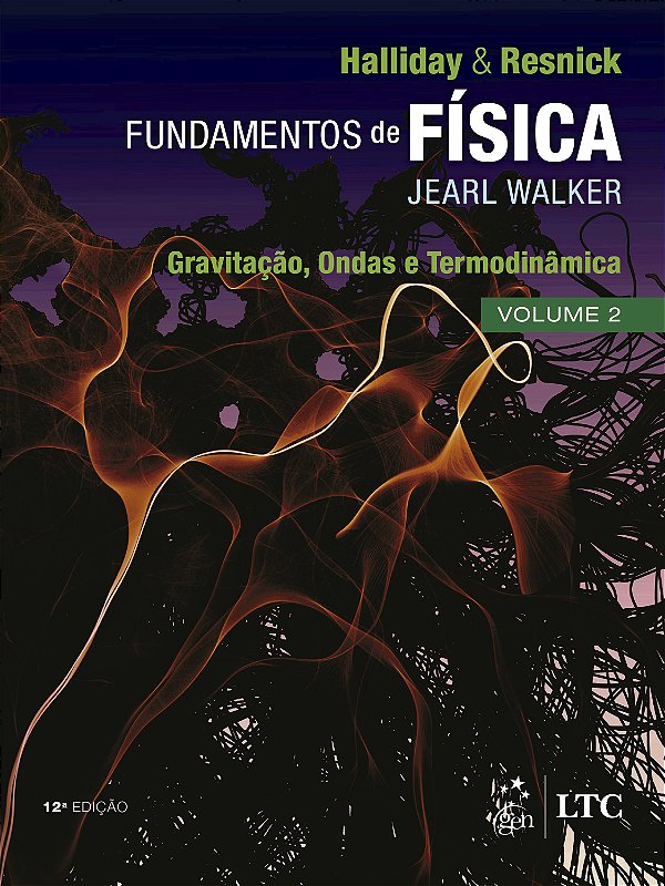 Livro Fundamentos de física - Gravitação, ondas e termodi...