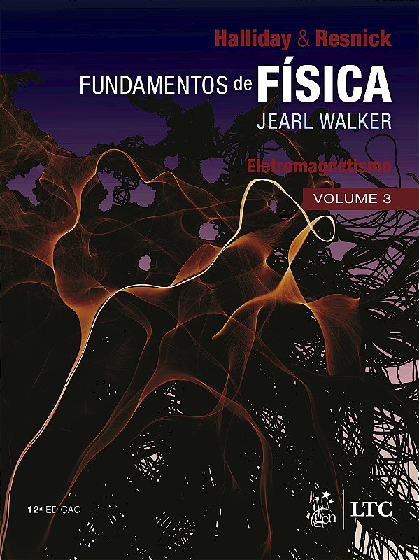 Livro Fundamentos de física - Eletromagnetismo (Volume 3)