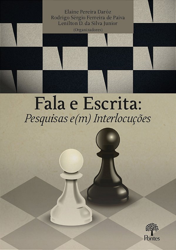 Livro Fala E Escrita - Pesquisas E(M) Interlocuções