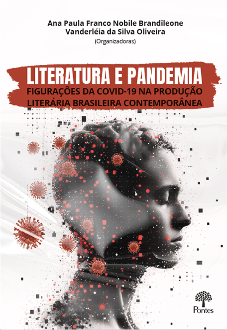 Livro Literatura E Pandemia Figurações Da Covid-19 Na Pro...