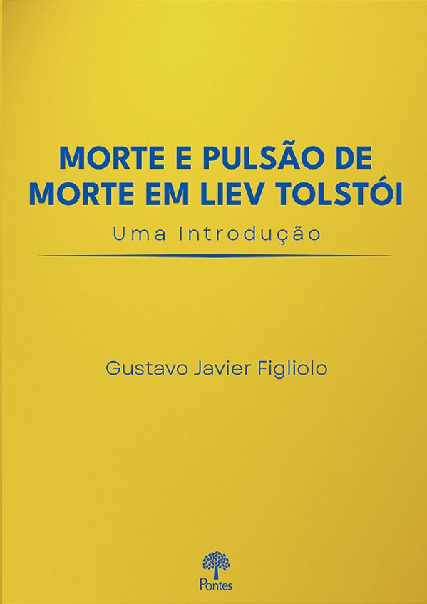 Livro Morte E Pulsão De Morte Em Liev Tolstói