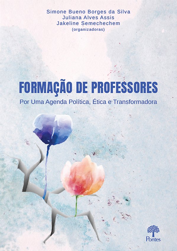 Livro Formação De Professores: Por Uma Agenda Política, É...