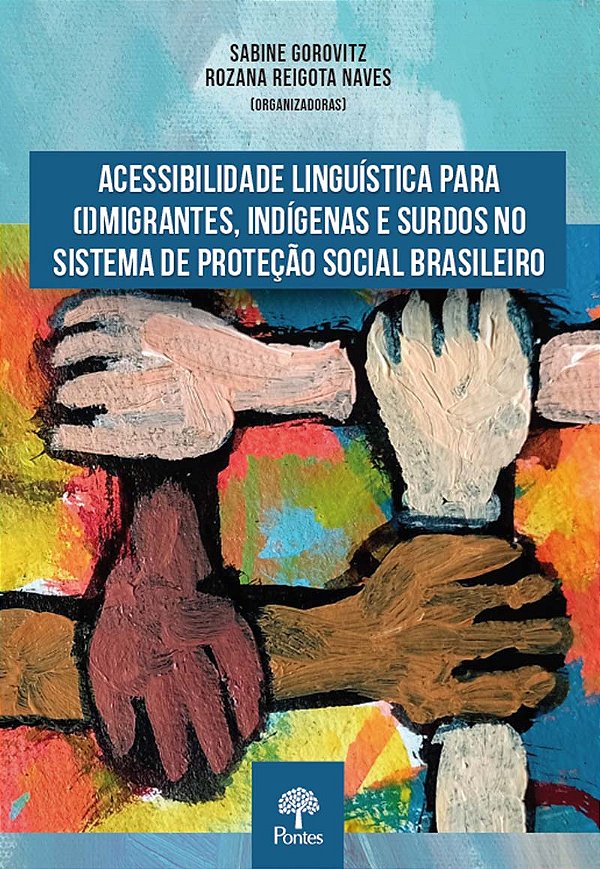 Livro Acessibilidade Linguística Para (I)Migrantes, Indíg...