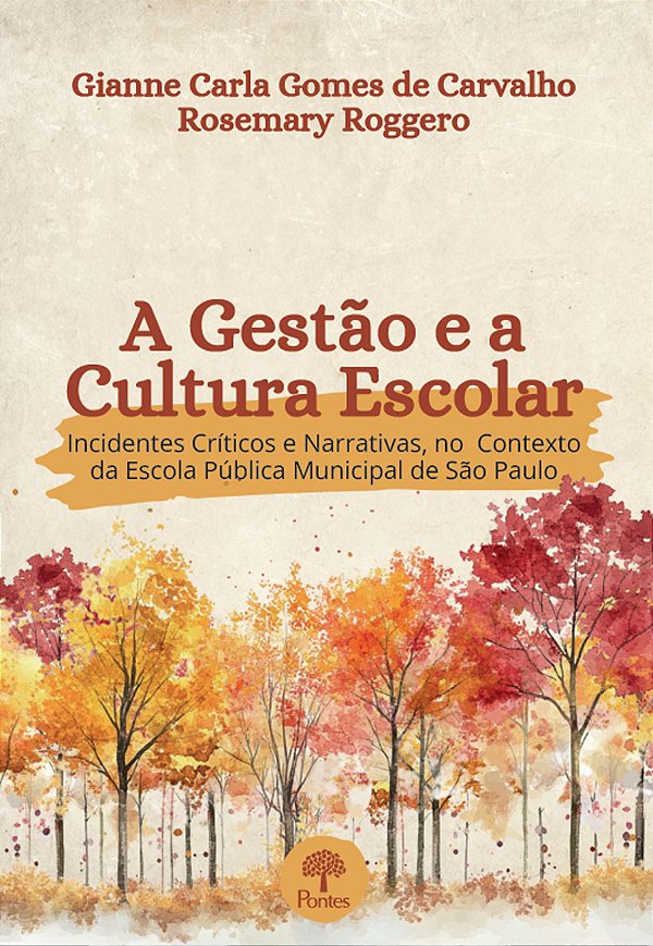 Livro A Gestão E A Cultura Escolar