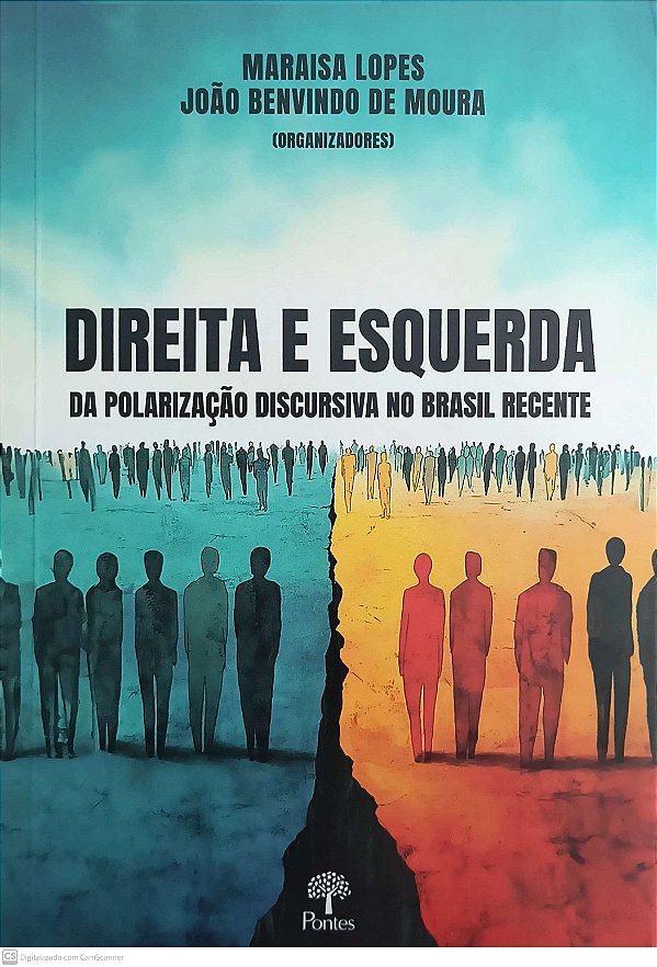 Livro Direita E Esquerda Da Polarização Discursiva No Bra...