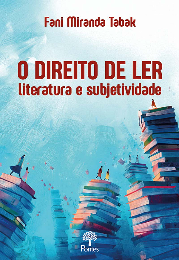 Livro O Direito De Ler - Literatura E Subjetividade