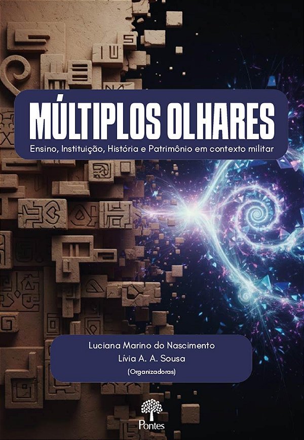 Livro Multiplos Olhares: Ensino, Inst, Hist E Patr