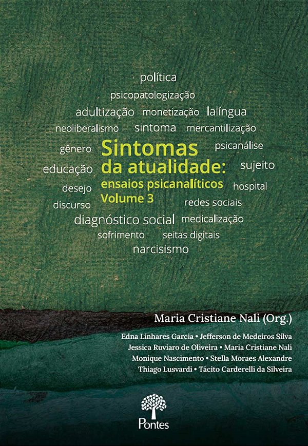 Livro Sintomas Da Atualidade: Ensaios Psicanalíticos - Volume 3