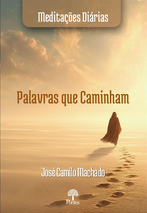Livro Palavras Que Caminham Meditações Diárias
