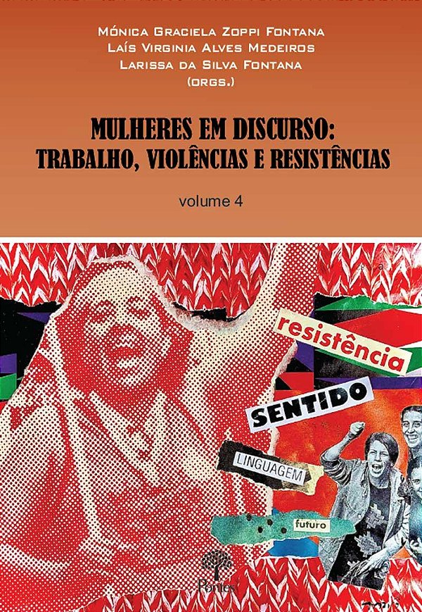 Livro Mulheres Em Discurso: Trabalho, Violências E Resistências