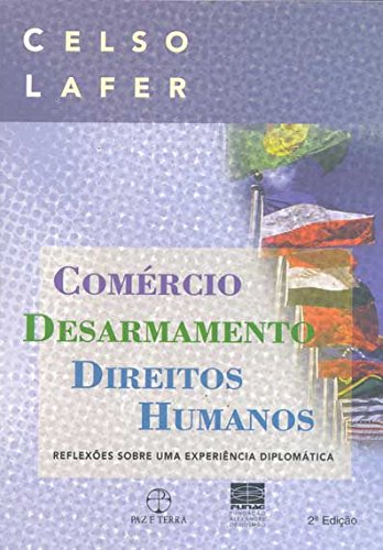 Livro Comércio, Desarmamento E Direitos Humanos