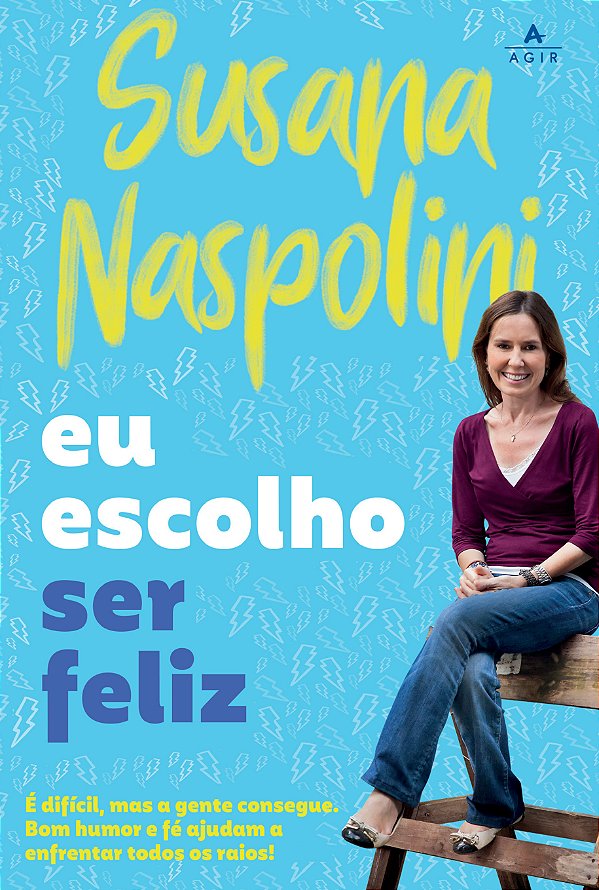 Livro Eu escolho ser feliz
