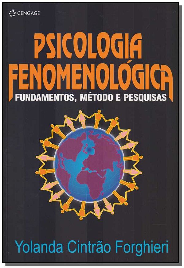 Livro Psicologia fenomenológica: fundamentos, método e pe...