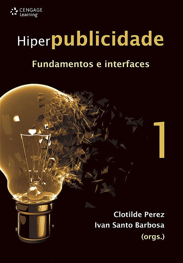 Livro Hiperpublicidade: fundamentos e interfaces (Volume ...