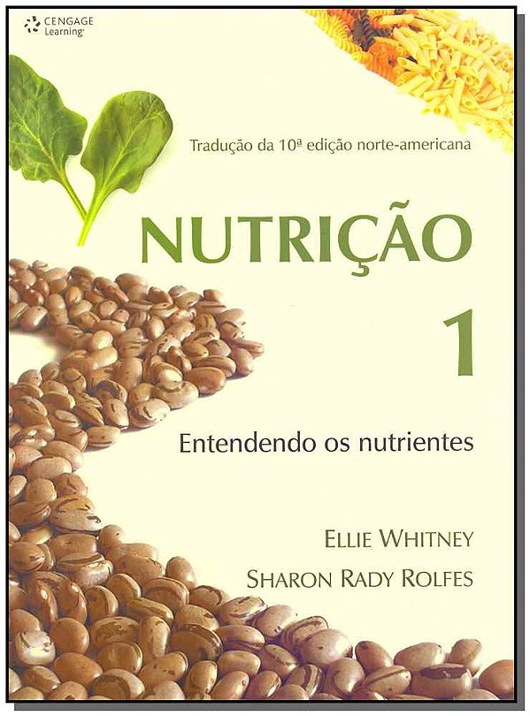Livro Nutrição: entendendo os nutrientes (Volume 1)