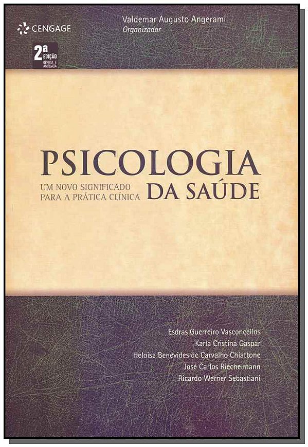 Livro Psicologia da saúde: um novo significado para a prá...