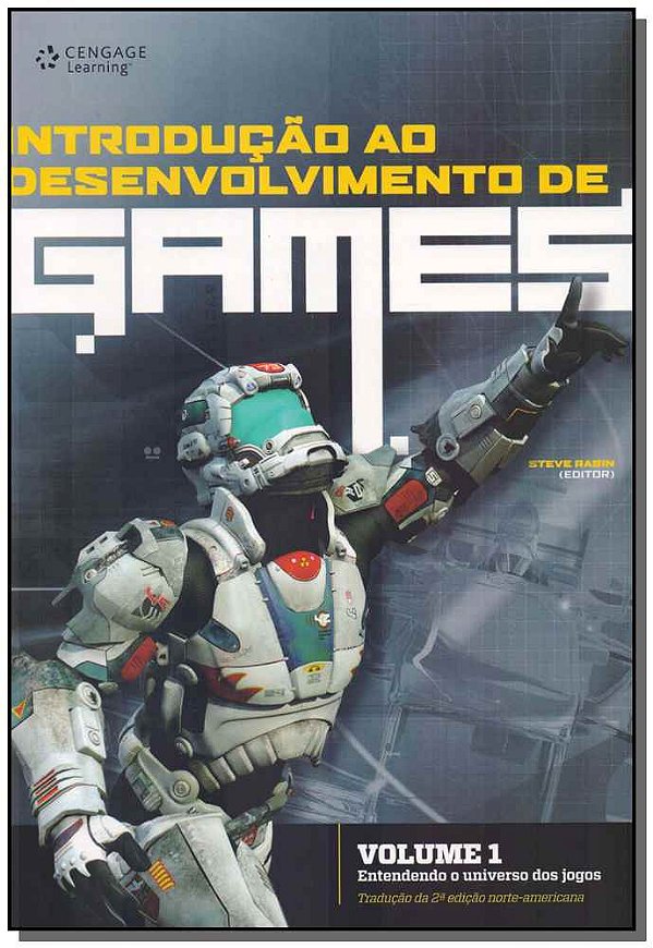 Livro Introdução ao desenvolvimento de games: entendendo ...