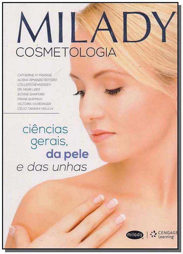 Livro Milady - Cosmetologia: ciências gerais, da pele e d...