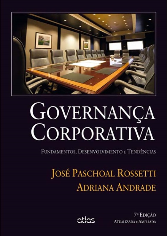 Livro Governança corporativa: Fundamentos, desenvolvimento e te...