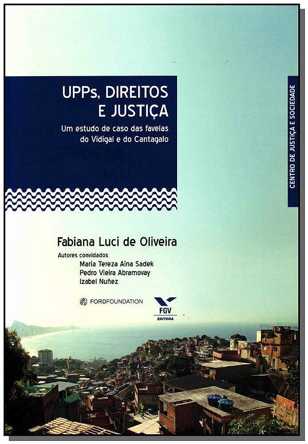 Livro Upps, Direitos E Justiça - Um Estudo De Caso Das Fa...