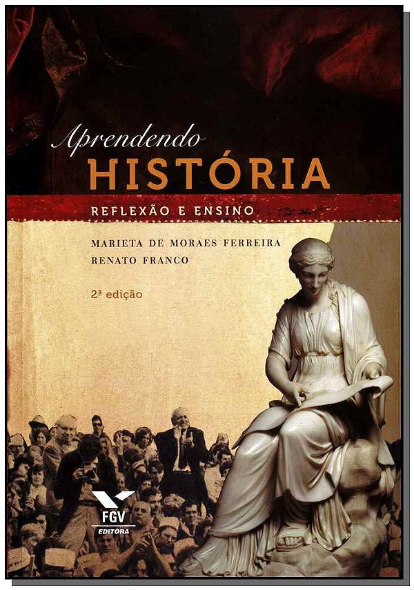 Livro Aprendendo Historia : Reflexao E Ensino 02Ed